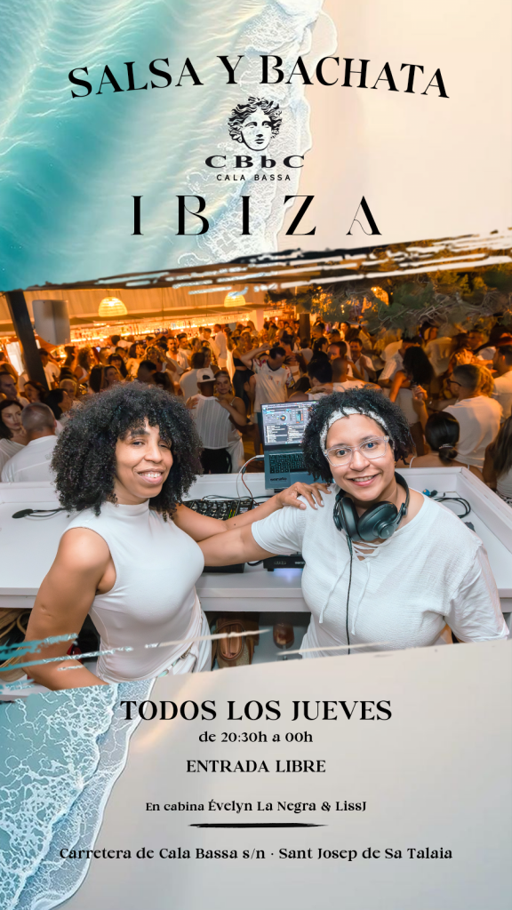 ¿QUÉ HACER EN IBIZA LOS JUEVES? CALA BASSA SALSA Y BACHATA ÉVELYN LA NEGRA